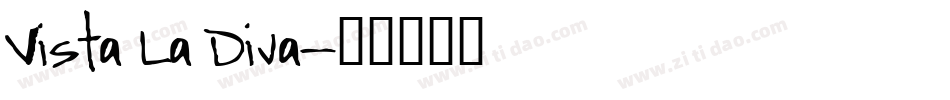 Vista La Diva字体转换